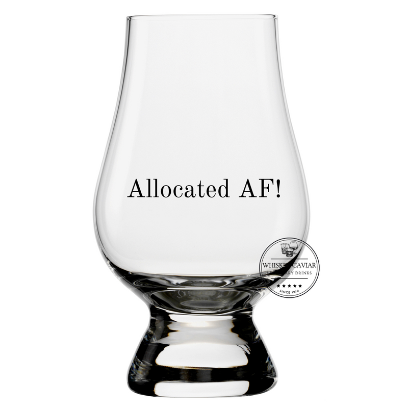 Laser Engraved Glencairn Glass "Allocated AF"