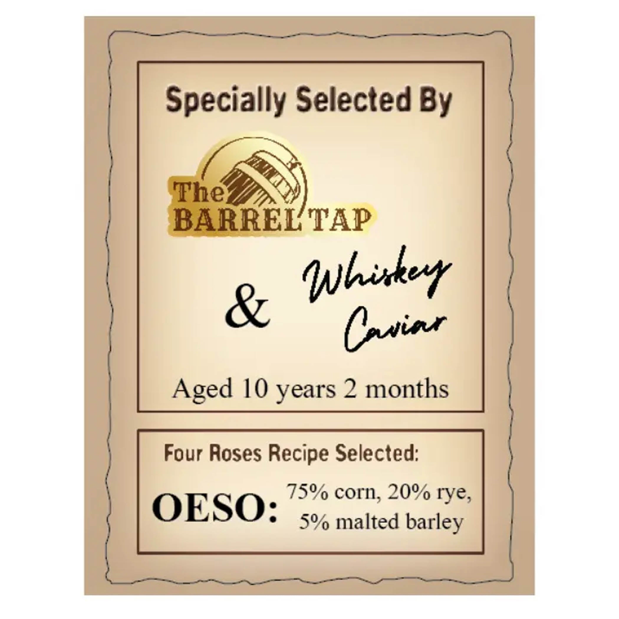 Four Roses OESO Single Barrel Bourbon Private Select ‘Whiskey Caviar' 118.4 Proof 750 mL